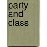 Party and Class door Tony Cliff