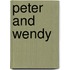 Peter And Wendy