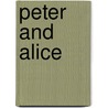 Peter and Alice door John Logan
