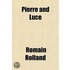 Pierre and Luce