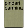 Pindari Carmina door Pindar