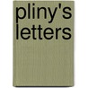 Pliny's Letters by Rev. Alfred Church