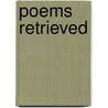 Poems Retrieved door Frank O'Hara