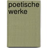 Poetische Werke by Voss