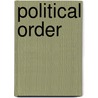 Political Order door Nikki Sullivan