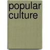 Popular Culture door Nick Hunter