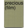 Precious (film) by Ronald Cohn