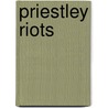 Priestley Riots door Ronald Cohn