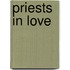 Priests In Love