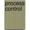 Process Control by Samuel P. Werther