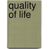 Quality of Life door Ivan Barofsky