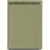 Rambhadracharya by Ronald Cohn