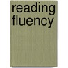 Reading Fluency door Camille L.Z. Blachowicz
