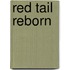 Red Tail Reborn