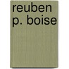 Reuben P. Boise door Ronald Cohn