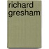 Richard Gresham