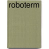 Roboterm door Stanislaw Lem