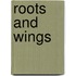 Roots and Wings