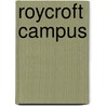 Roycroft Campus by Robert Charles Rust