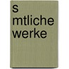 S Mtliche Werke by Jacob Bohme