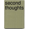 Second Thoughts by Karen A. Cerulo