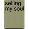 Selling My Soul by Sherri L. Lewis