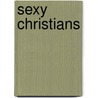 Sexy Christians door Ted Roberts