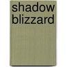 Shadow Blizzard door Alexey Pehov