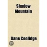 Shadow Mountain door Dane Coolidge