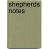 Shepherds Notes by Dana Gould
