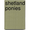 Shetland Ponies door Erin Monahan