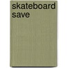 Skateboard Save door Eric Stevens