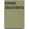 Sleep Disorders by Sylvia Engdahl