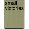 Small Victories by Ronald Cohn