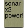 Sonar X2 Power! door Scott R. Garrigus