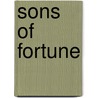 Sons of Fortune door Paul Michael