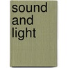 Sound and Light door William Duckworth