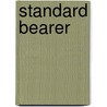 Standard Bearer door Samuel Rutherford Crockett