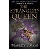 Strangled Queen door Maurice Druon