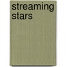 Streaming Stars door Vicky Savage