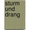 Sturm Und Drang by Ronald Cohn
