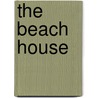 The Beach House door Peter de Jonge