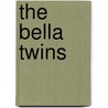 The Bella Twins door Ronald Cohn