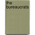 The Bureaucrats