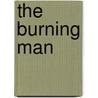 The Burning Man door Phillip Margolin