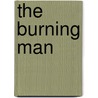 The Burning Man by Phillip Margolin