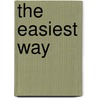 The Easiest Way by J. Leonard 1865 Levy