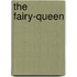 The Fairy-Queen