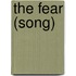 The Fear (song)