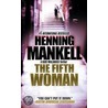 The Fifth Woman by Steven T. Murray